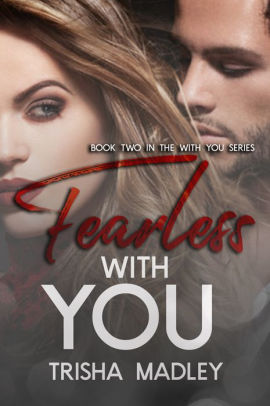 Fearless With You