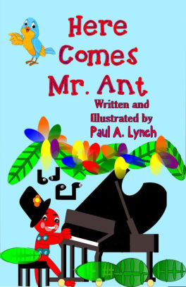 Here Comes Mr. Ant