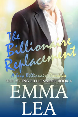 The Billionaire Replacement