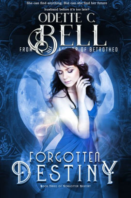 Forgotten Destiny Book Three