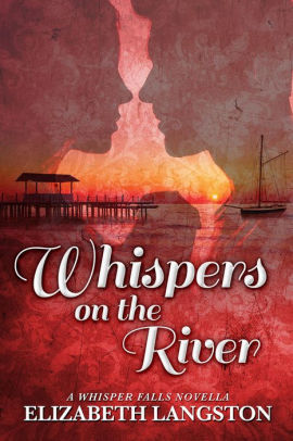 Whispers on the River