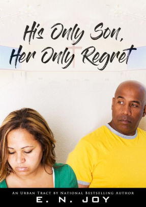 His Only Son, Her Only Regret