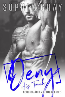 Deny His Touch