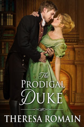 The Prodigal Duke: A Novella
