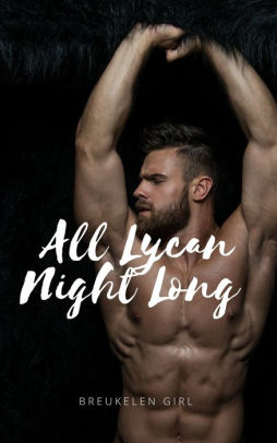 All Lycan Night Long