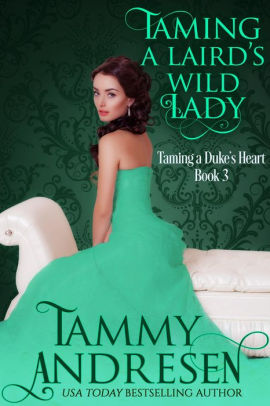 Taming a Laird's Wild Lady