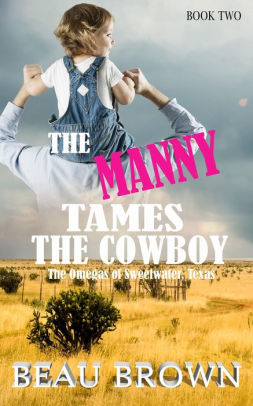 The Manny Tames the Cowboy