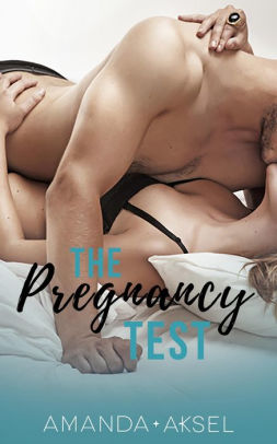 The Pregnancy Test