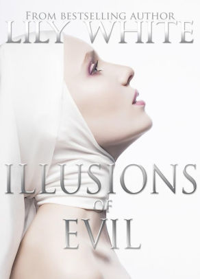 Illusions of Evil