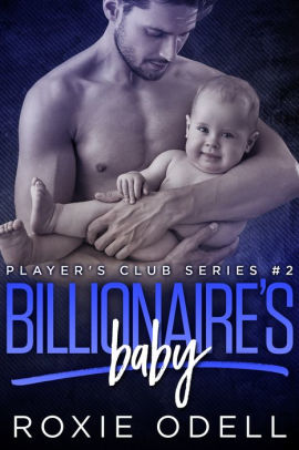 Billionaire's Baby Part #2