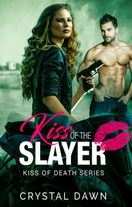 Kiss of the Slayer
