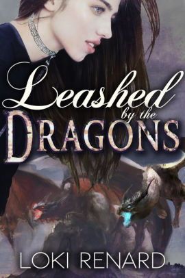 Leashed by the Dragons
