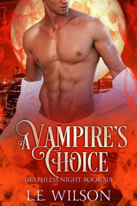 Blood Choice // A Vampire's Choice