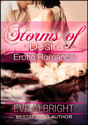 Storms of Desire