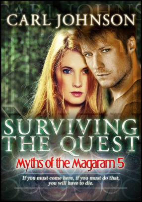 Surviving the Quest