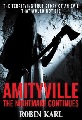 Amityville: The Nightmare Continues