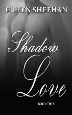 Shadow Love, Book 2