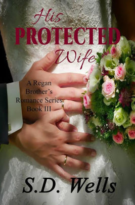 His Protected Wife