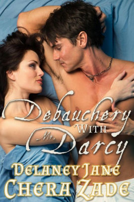 Debauchery with Mr. Darcy