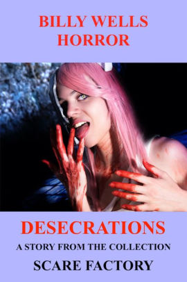 Desecrations