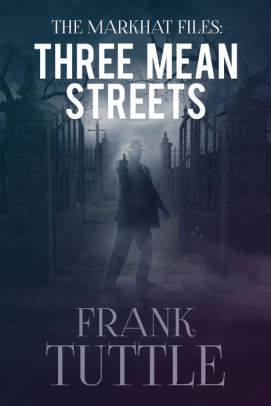 Three Mean Streets