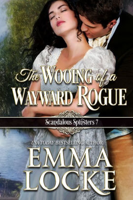 The Wooing of a Wayward Rogue