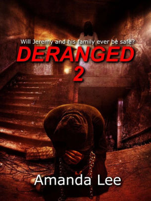 Deranged 2