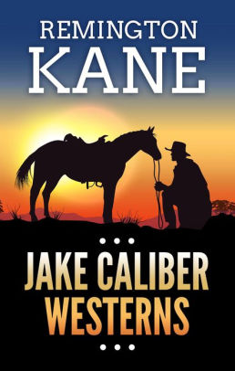 Jake Caliber Westerns