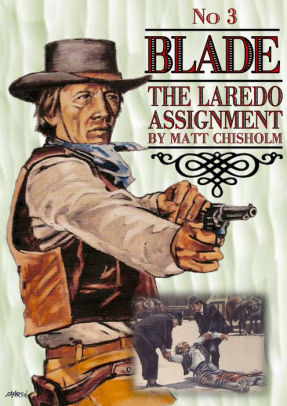 The Laredo Assignment