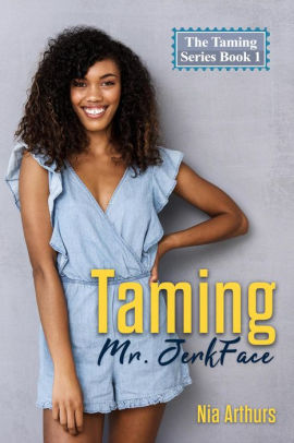 Taming Mr. Jerkface