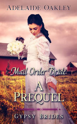 Mail Order Bride: A Prequel