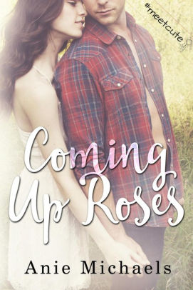 Coming Up Roses #MeetCute Books
