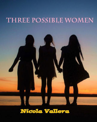 Three Possible Women