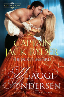 Captain Jack Ryder: The Duke's Bastard