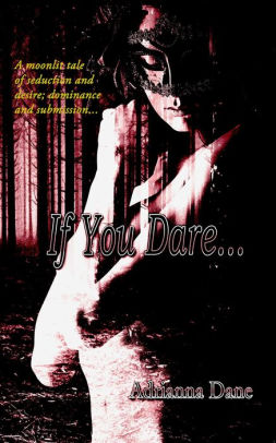 If You Dare...