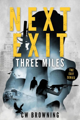 Next Exit, Three Miles