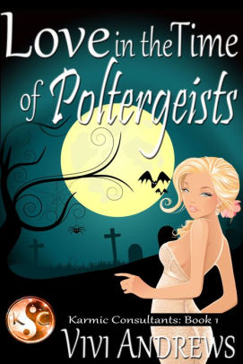 Love in the Time of Poltergeists