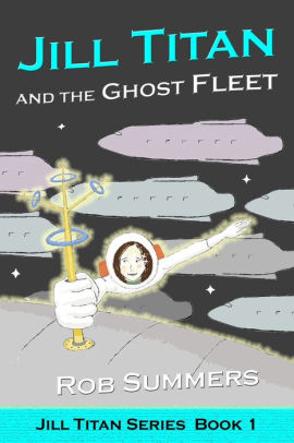 Jill Titan and the Ghost Fleet