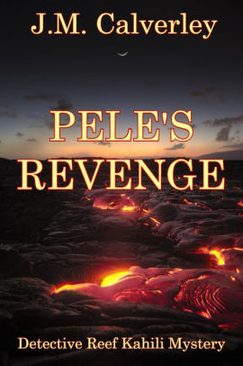Pele's Revenge