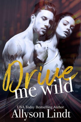 Drive Me Wild