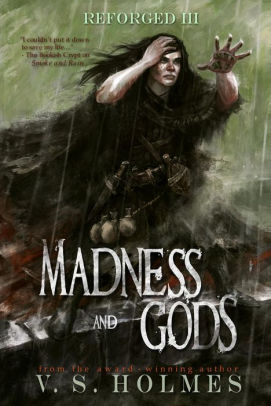 Madness and Gods