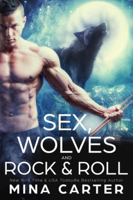 Sex, Wolves and Rock & Roll