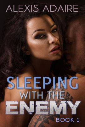 Sleeping With the Enemy, Book 1