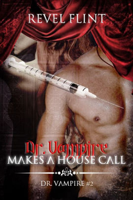 Dr. Vampire Makes a House Call