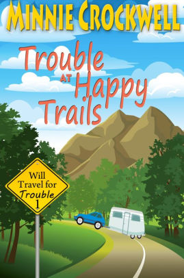 Trouble at Happy Trails
