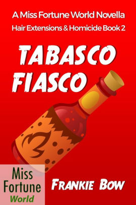 Tabasco Fiasco