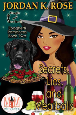 Secrets Lies, and Meatballs