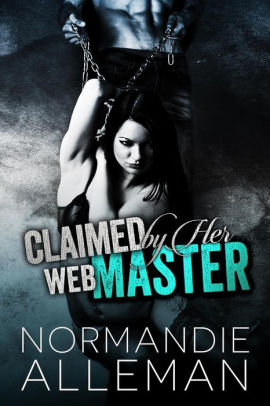 Claimed by Her Web Master