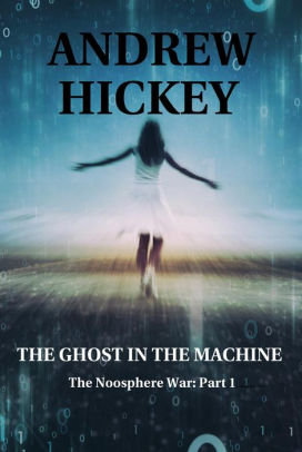 The Ghost in the Machine