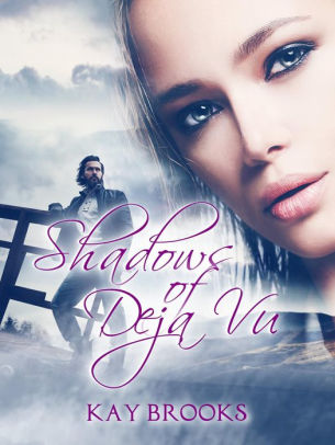 Shadows of Deja Vu